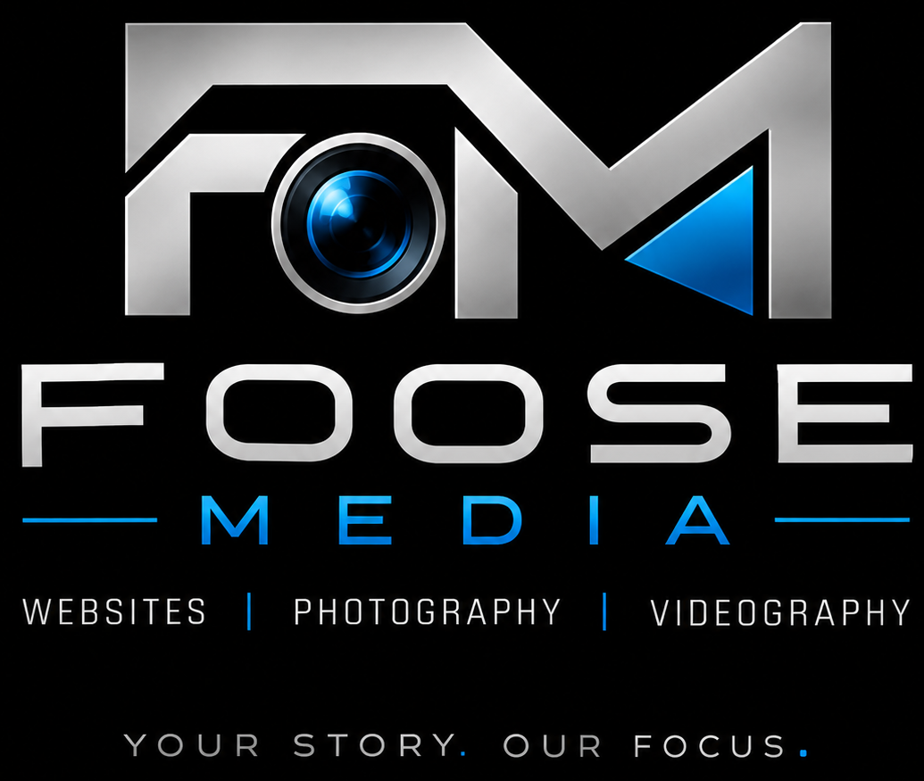 Foose Media — Websites, Photography, Videography. Your Story. Our Focus.